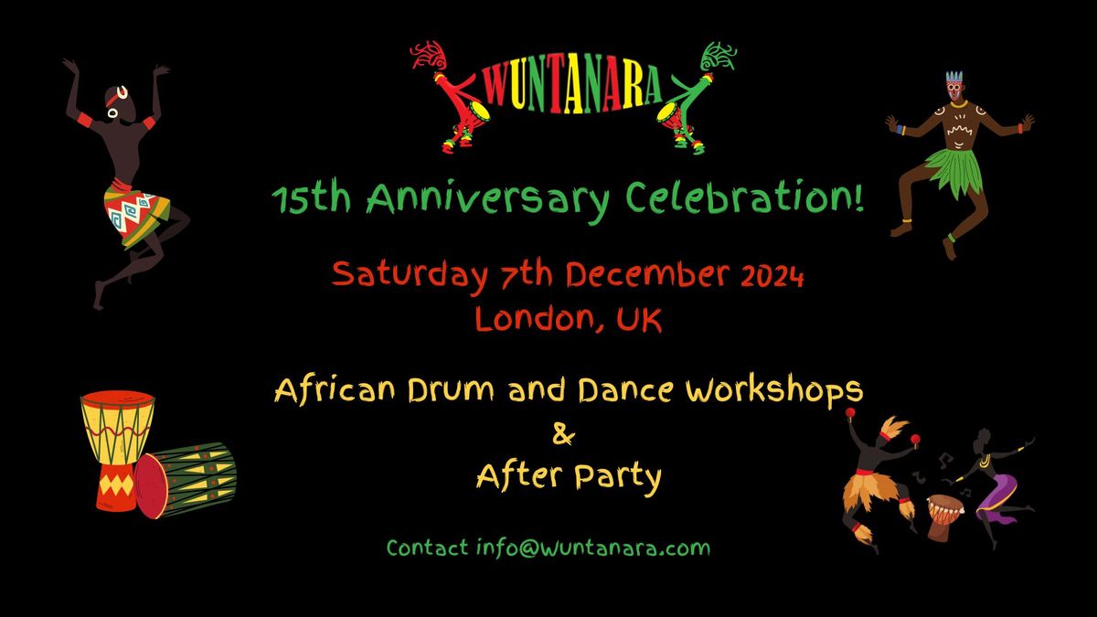 Wuntanara 15th Anniversary Celebration! Workshops and After Party