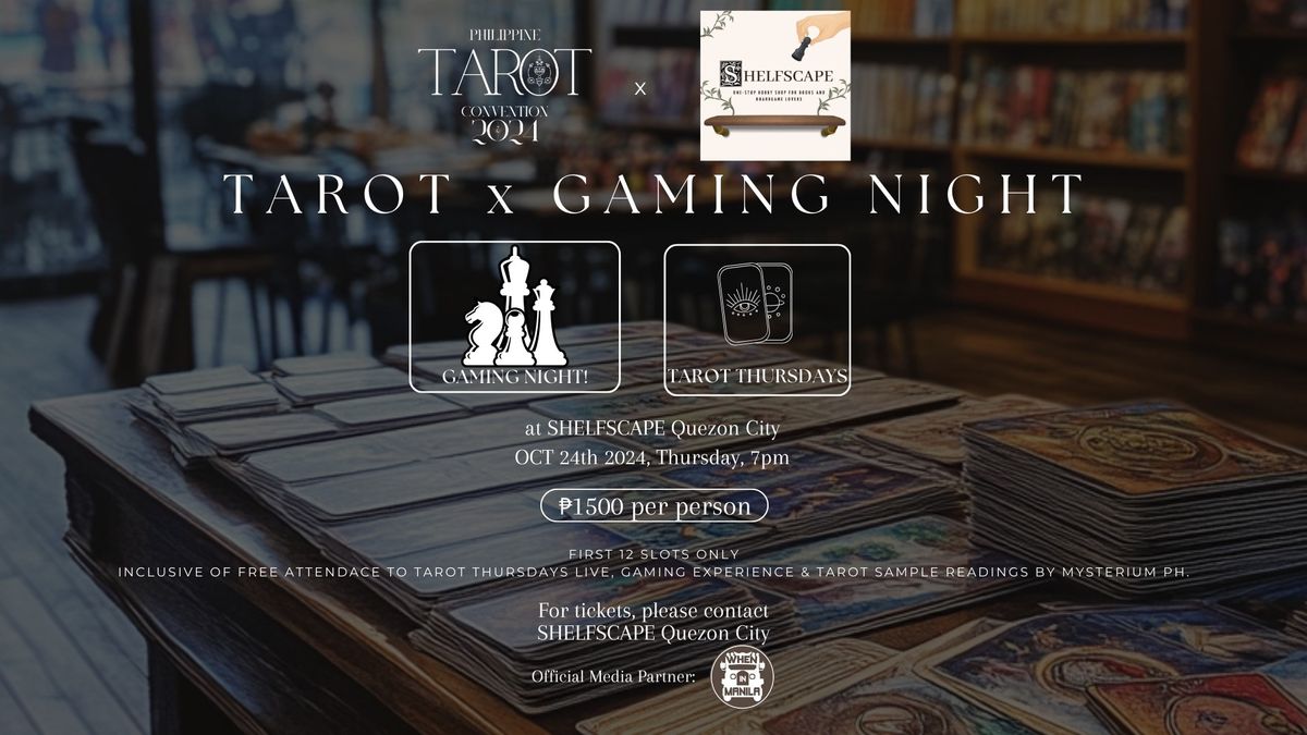 Road to TarotConPh 2024: Tarot X Gaming Night with SHELFSCAPE