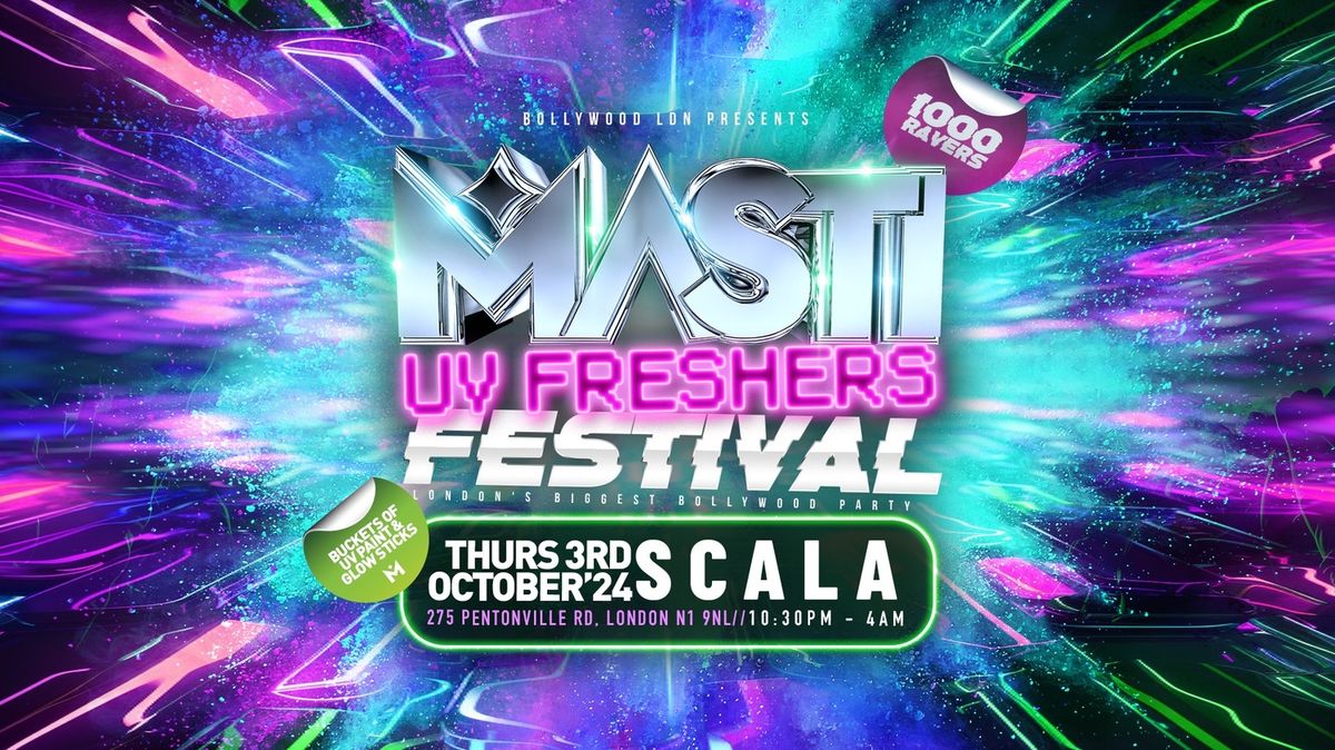 KCL India Society presents : Masti : UV FRESHERS FESTIVAL! \ud83c\udfa8