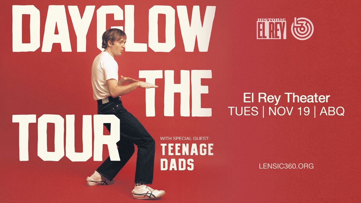 Dayglow: The Tour w\/ Teenage Dads