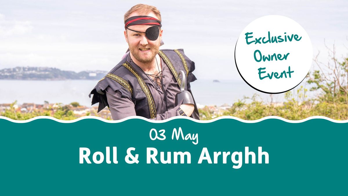 Owners Only Event - Roll & Rum Arrghh