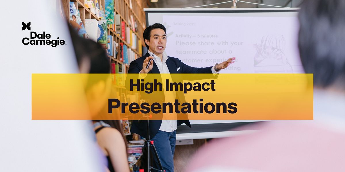 High Impact Presentations