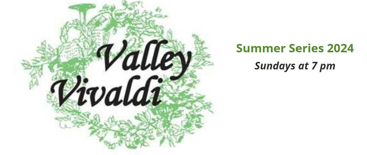 Valley Vivaldi - August Concert