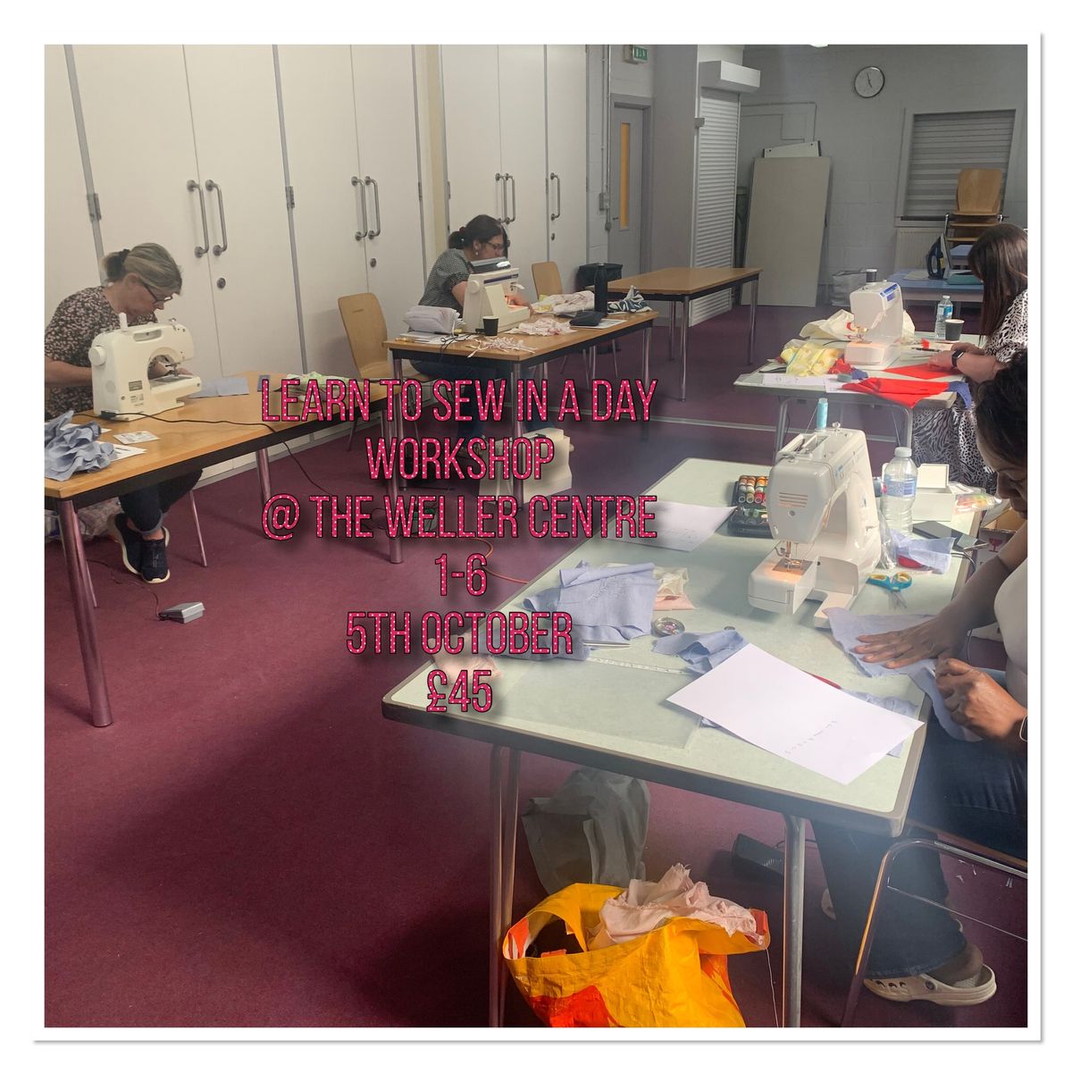 Beginners learn to sew in a day workshop 1 o\u2019clock till 6 o\u2019clock 