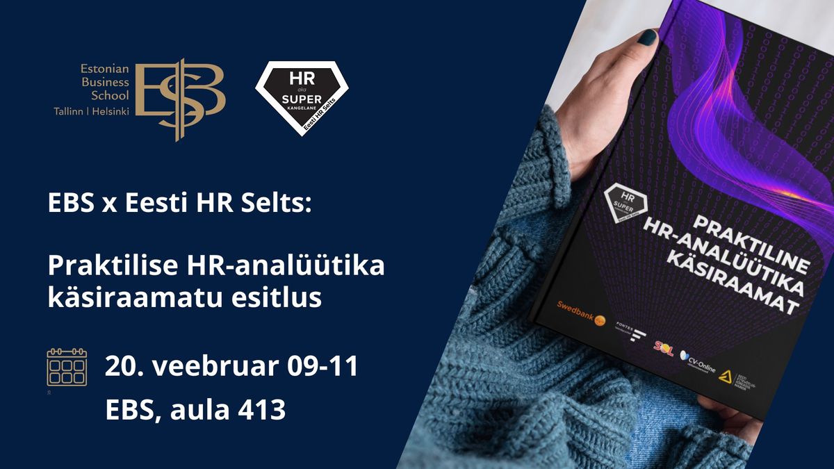 EBS x Eesti HR Selts: Praktilise HR-anal\u00fc\u00fctika k\u00e4siraamatu esitlus