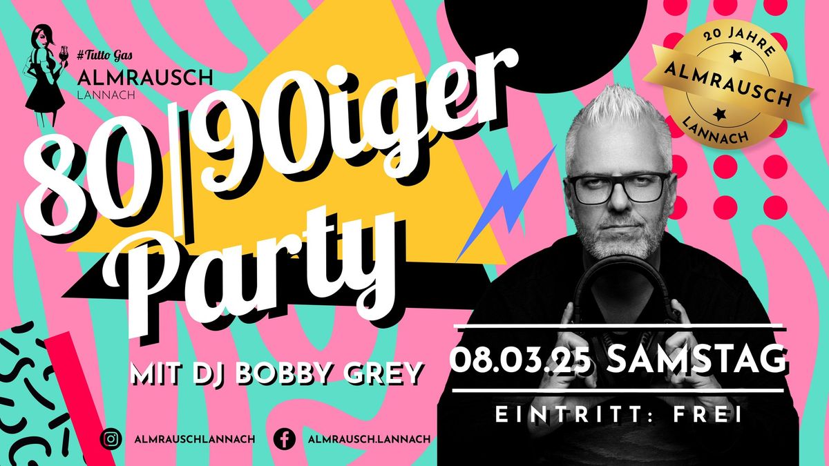 80\/90iger Party mit Bobby Grey