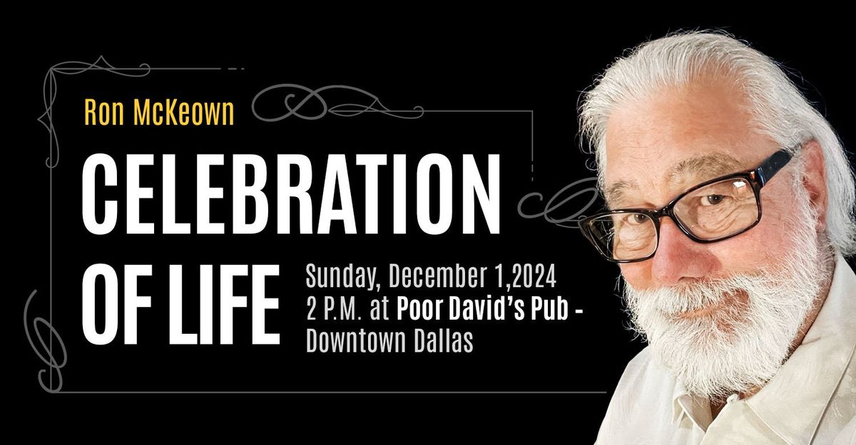 Celebration of Life for Ron McKeown with Special Musical Guests