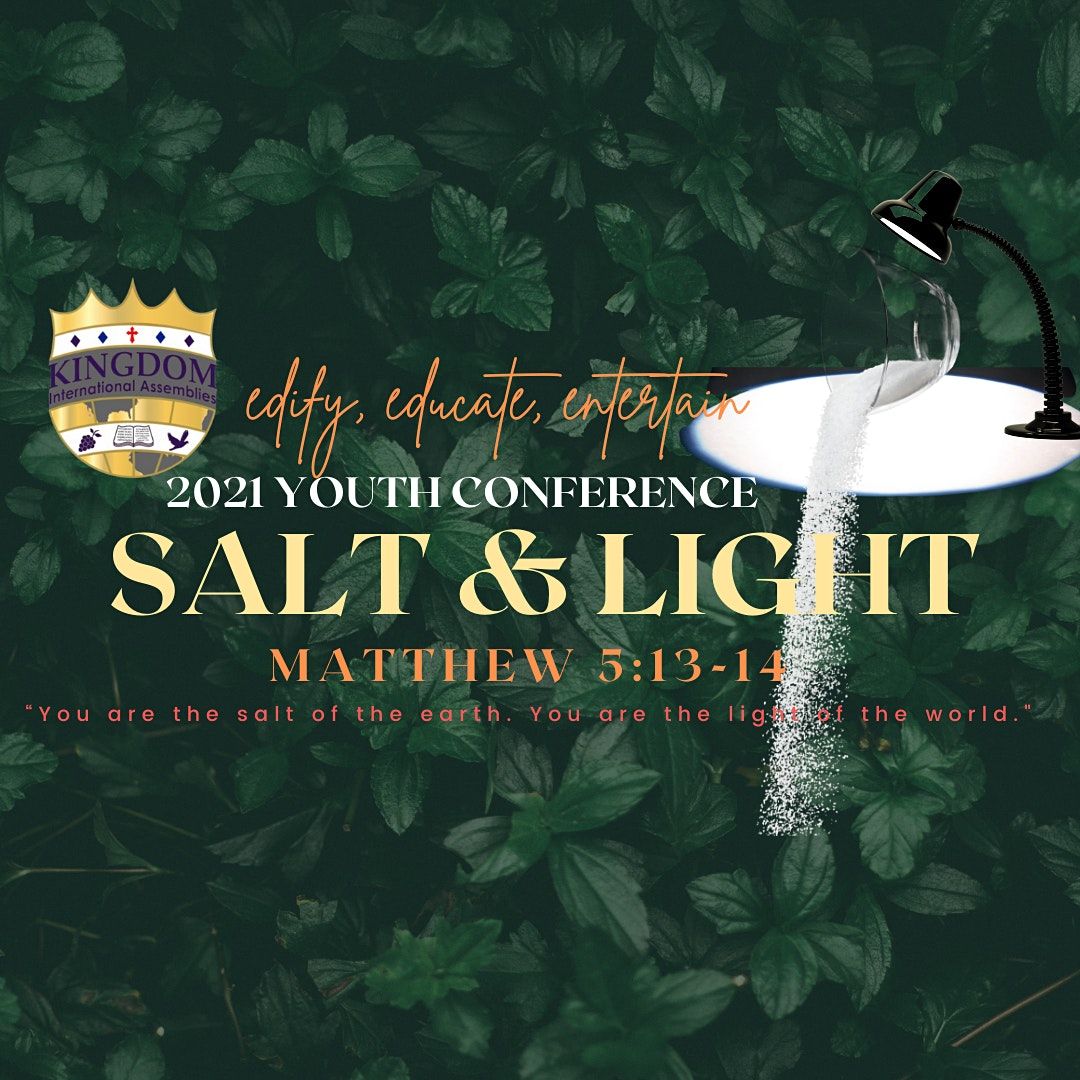 Kingdom International Assemblies Youth Salt & Light Conference