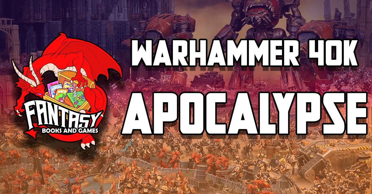 Warhammer 40K: APOCALYPSE