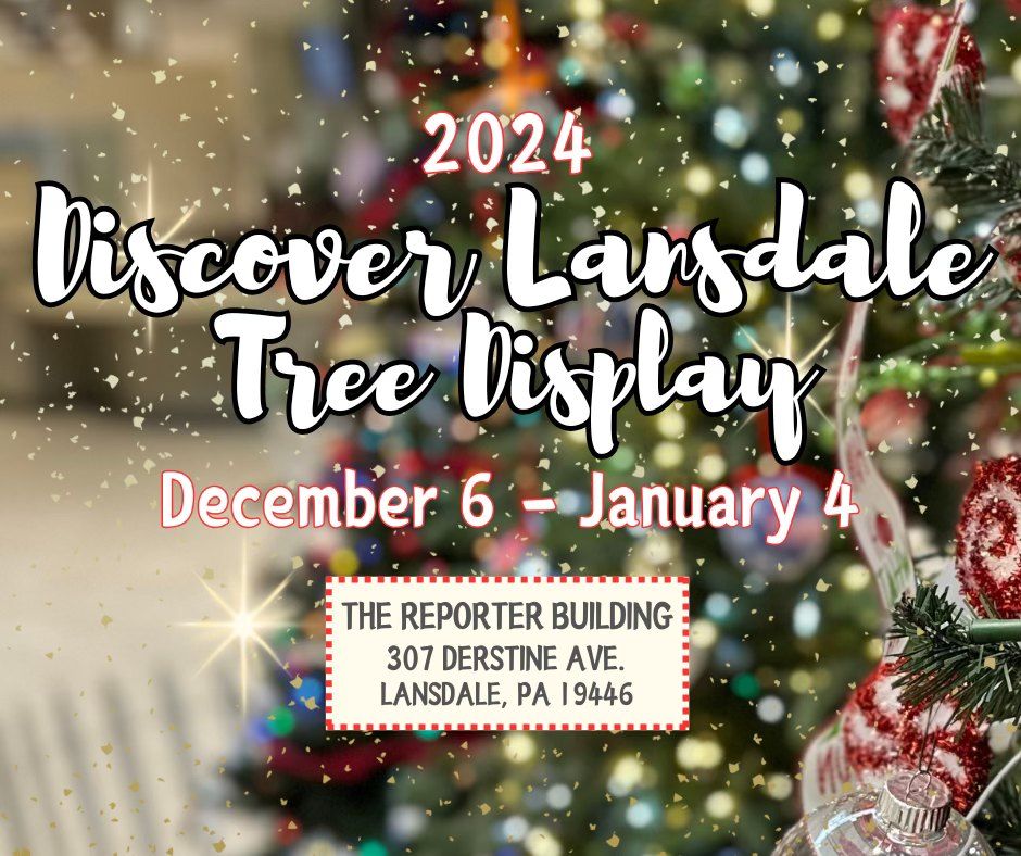 Discover Lansdale Tree Display