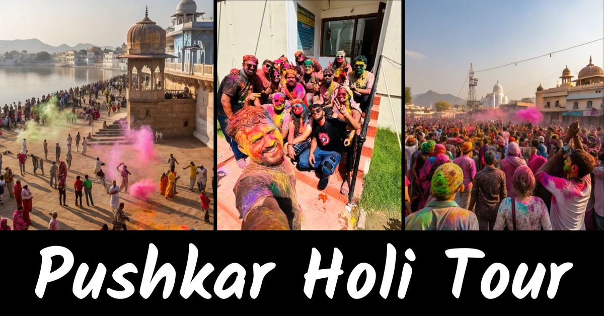 Pushkar Festival - Holi Special Tour from Mumbai - Mischief Treks