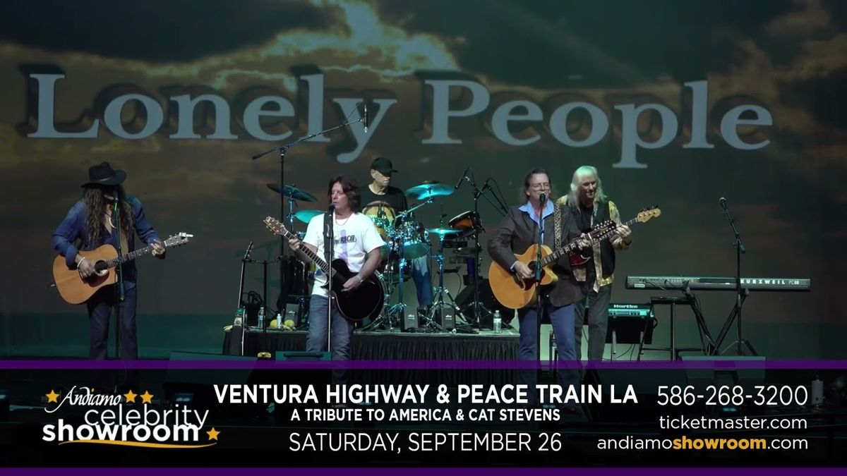 Ventura Highway & Peace Train