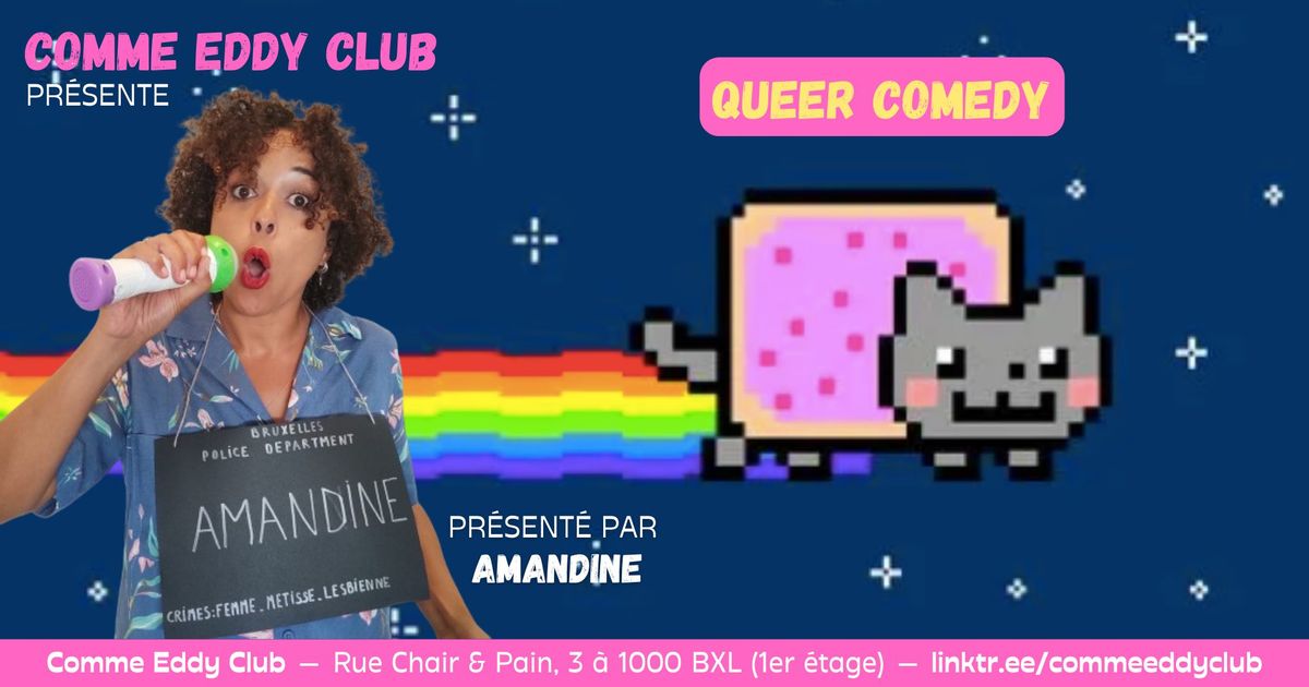 QUEER COMEDY @ Comme Eddy Club