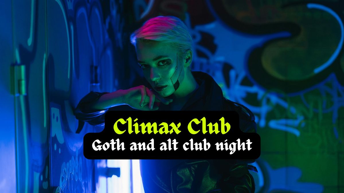 Climax Club (Malm\u00f6) - Goth and Alternative club night