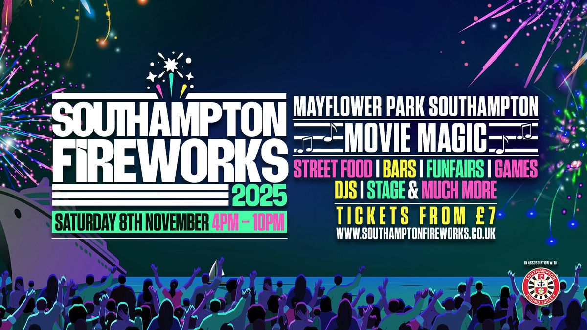 Southampton Fireworks 2025 \u2022 Saturday 8th November!
