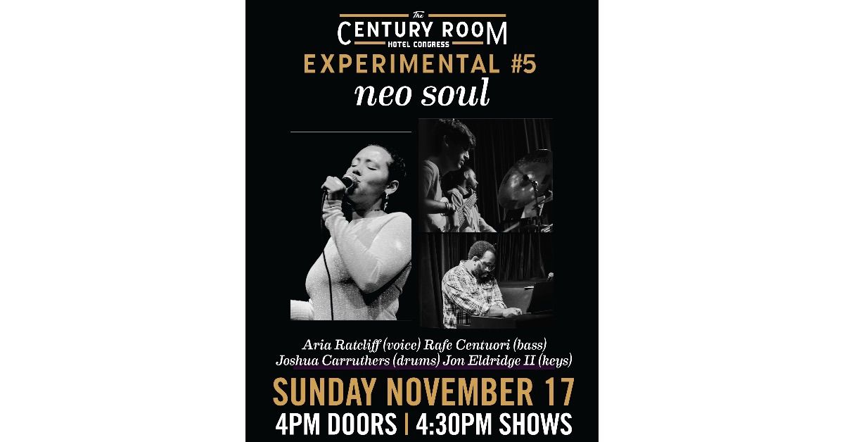 Experimental #5 at The Century Room!!!