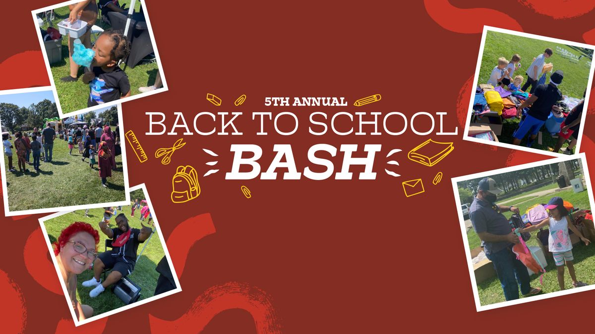 6th Annual Back to School Bash