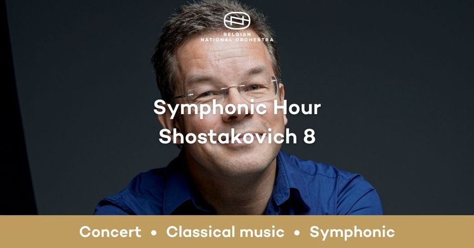 Symphonic Hour - Shostakovich 8