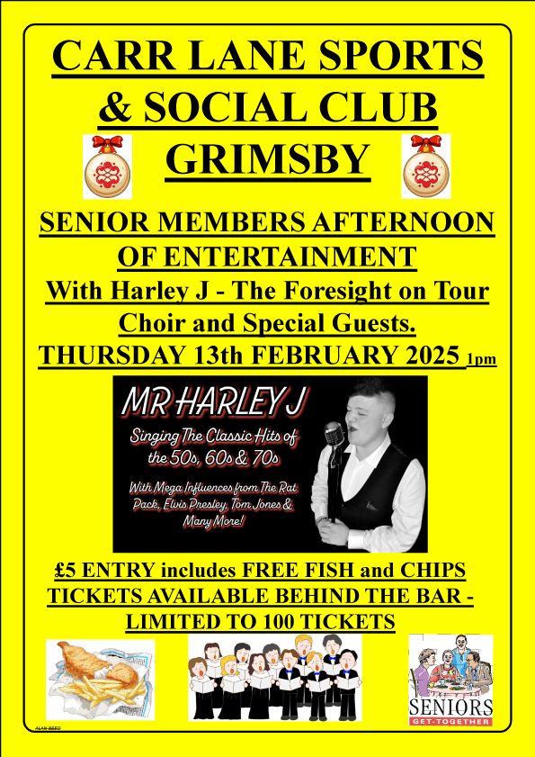 Seniors Afternoon of Entertainment at the Carr Lane Club Grimsby