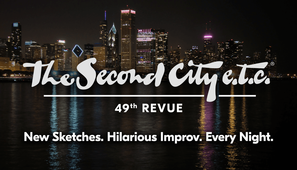 The Second City ETC's 49th Revue