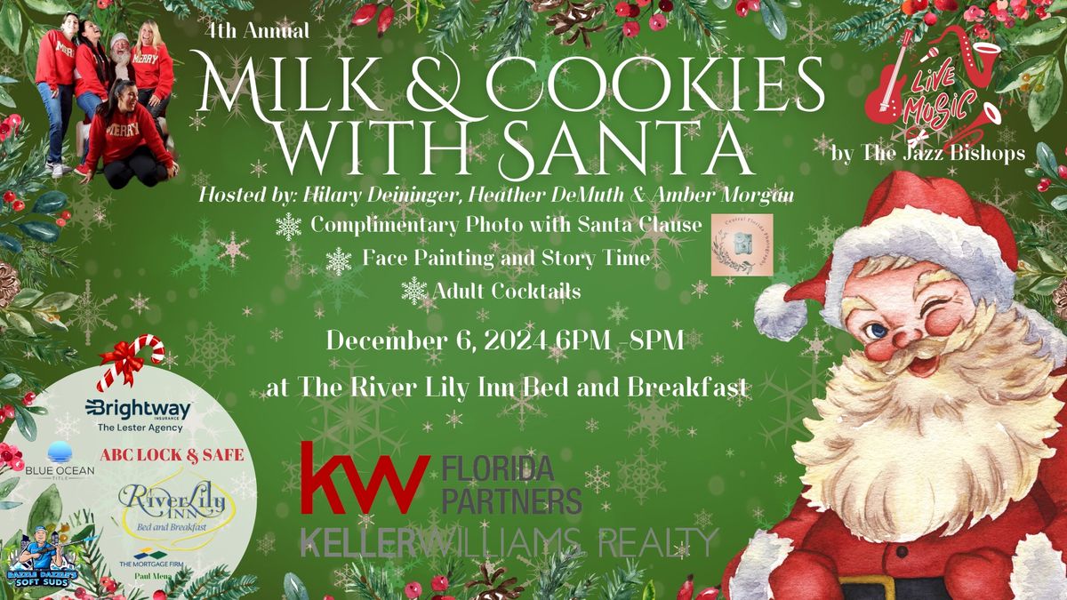 4th Annual Milk & Cookies with Santa AND so much more!!!