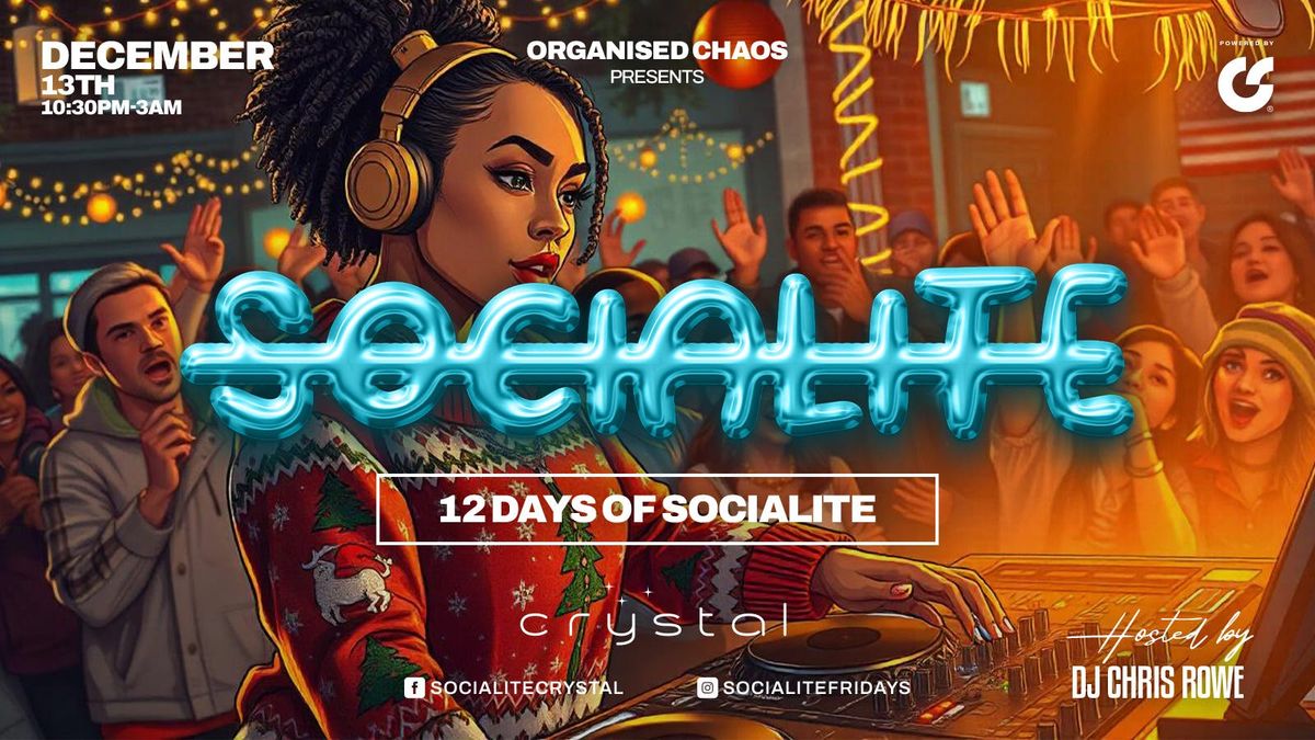 Socialite Fridays | 12 Days of Socialite | Crystal