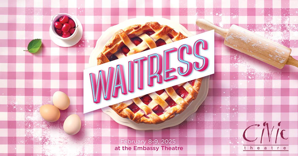 Civic Theatre Presents - Waitress