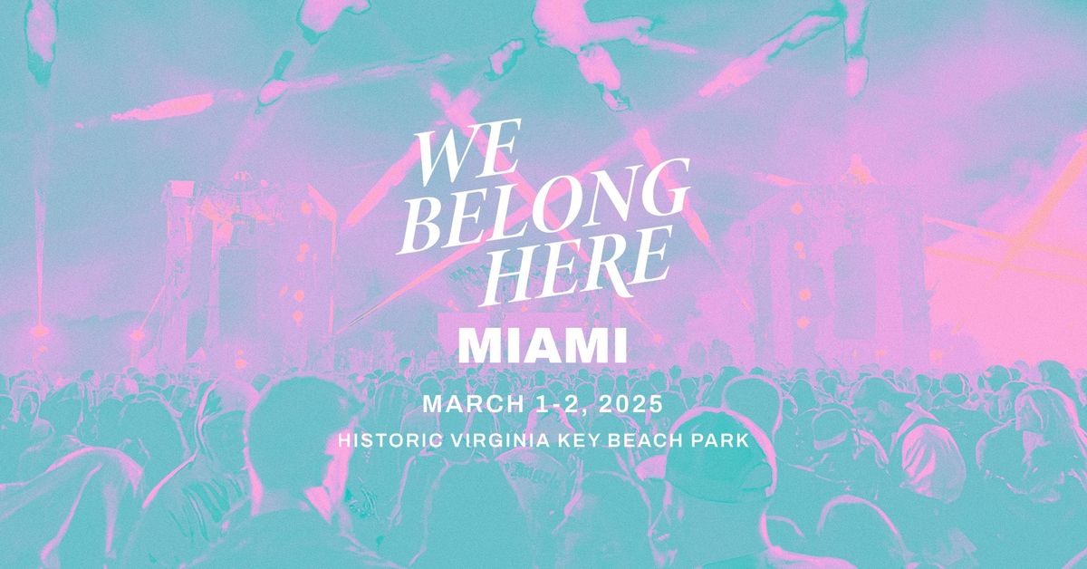 We Belong Here: Miami