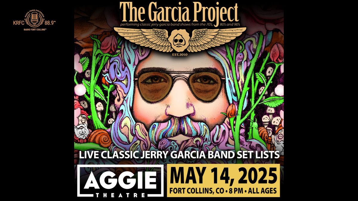 The Garcia Project | Aggie Theatre | Presented by KRFC 88.9 FM