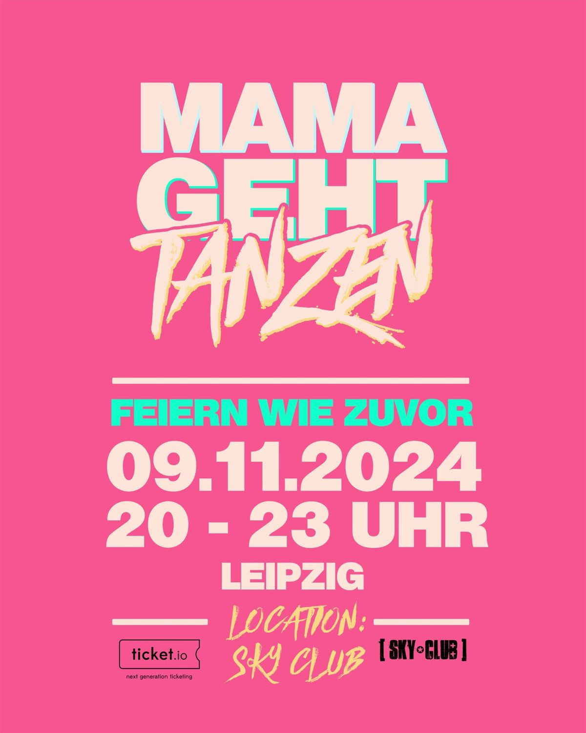 MAMAGEHTTANZEN @Sky Club