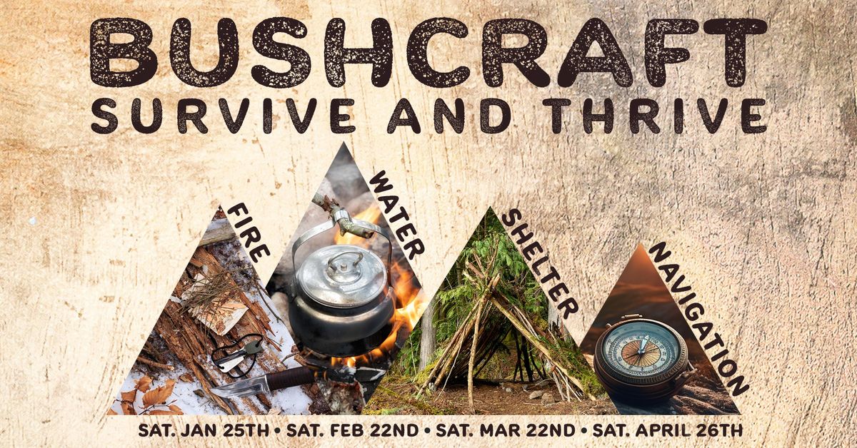 Bushcraft: Survive and Thrive - Land Navigation