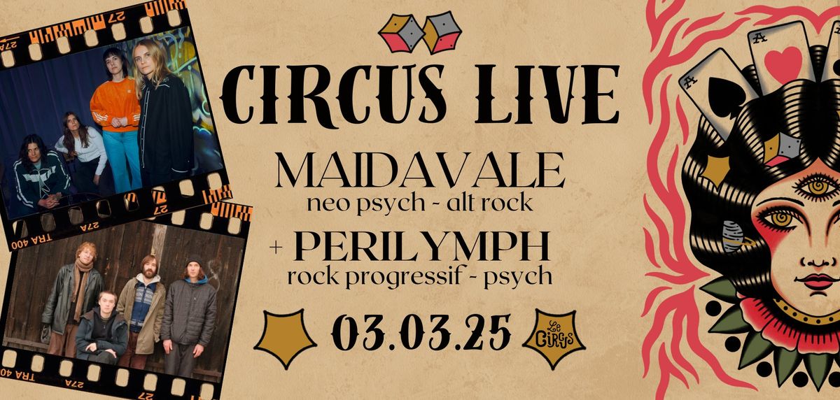 Circus Live : Maidavale + Perilymph