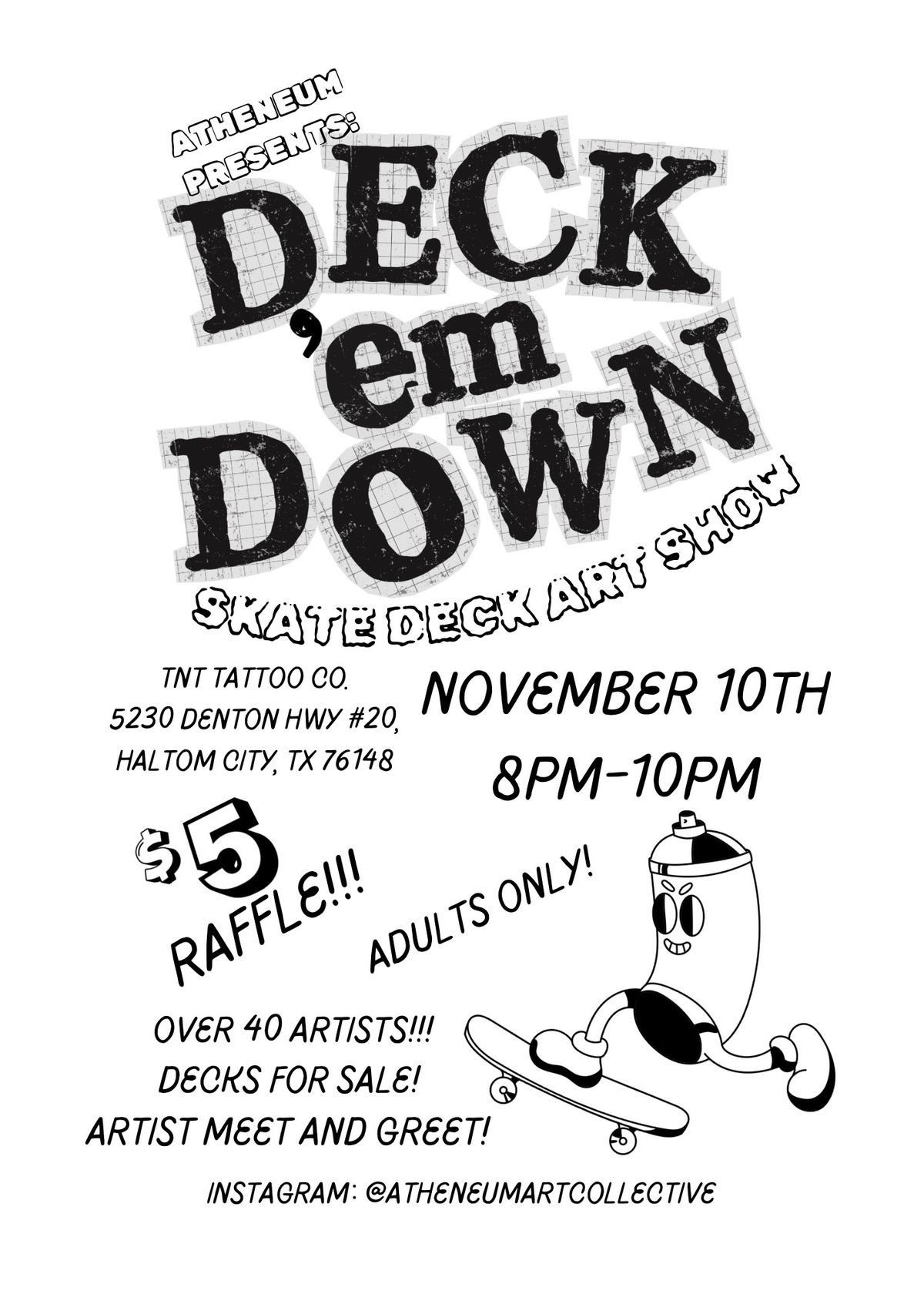 Deck \u2018Em Down! Skate Deck Art Show