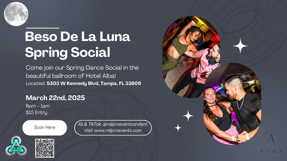 Beso de la Luna: Spring Social @Hotel Alba Tampa