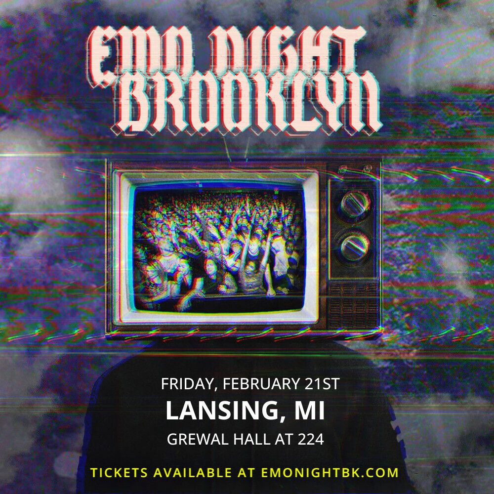 Emo Night Brooklyn | Lansing, MI | Grewal Hall