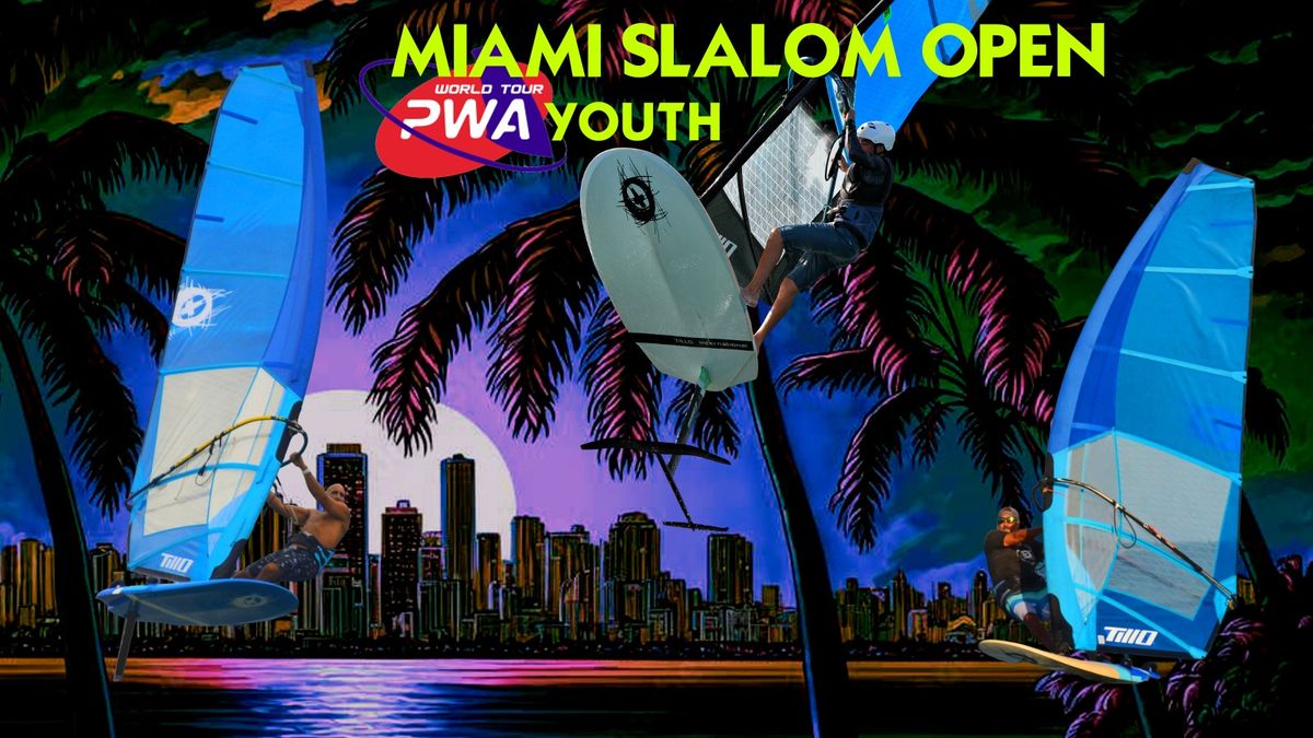 Miami Slalom Open \/ PWA YOUTH 2024 