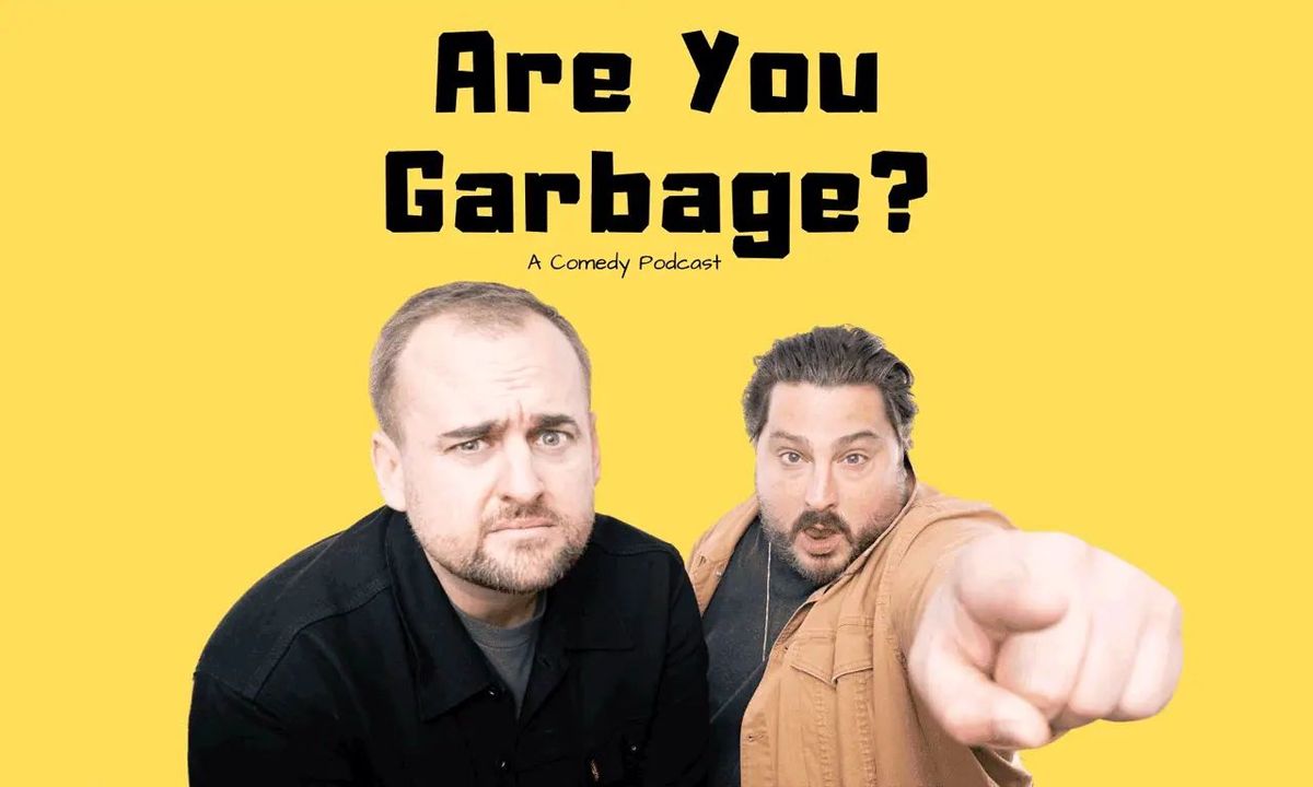 Are You Garbage? at Wiseguys Comedy Cafe - Town Square