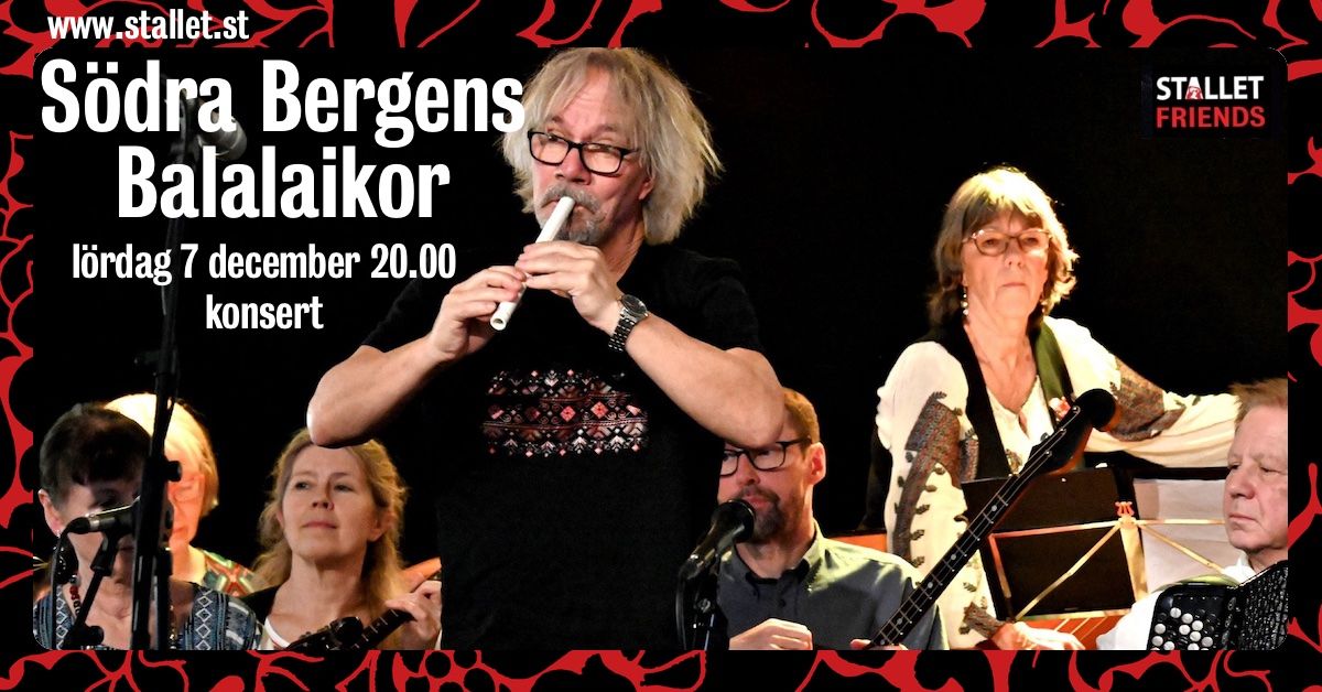 S\u00f6dra Bergens Balalaikor @Stallet V\u00e4rldens Musik