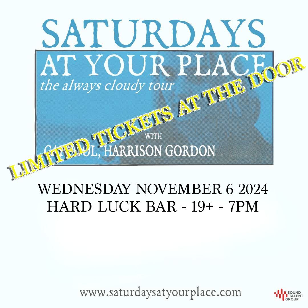 Saturdays At Your Place w\/ Carpool & Harrison Gordon