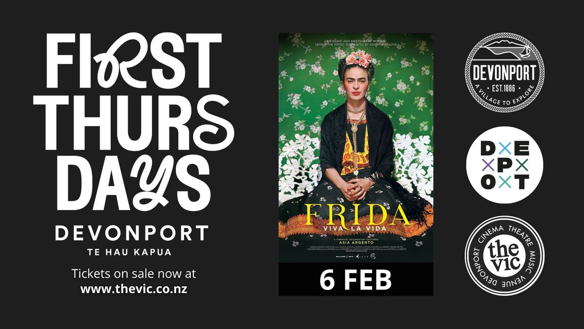 First Thursdays Artist Film: FRIDA. VIVA LA VIDA at The Vic Devonport