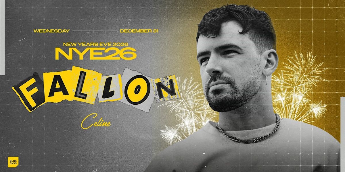 NYE26 w\/ FALLON at Celine Orlando