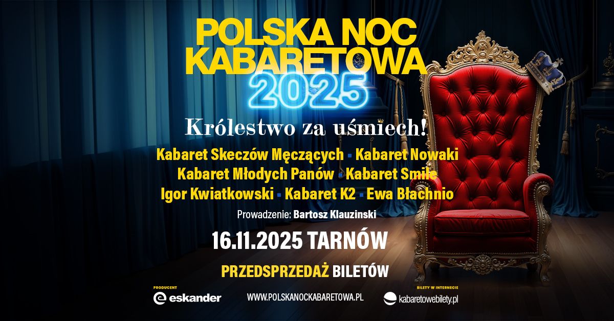 16.11.2025 Tarn\u00f3w \u2022 Polska Noc Kabaretowa 2025