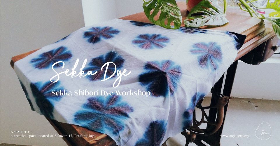 Sekka Shibori Dye Workshop