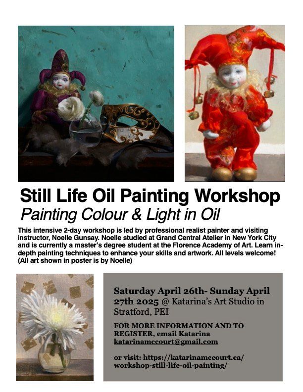 Still Life Oil Painting Workshop led by Noelle Gunsay, American classical realist painter