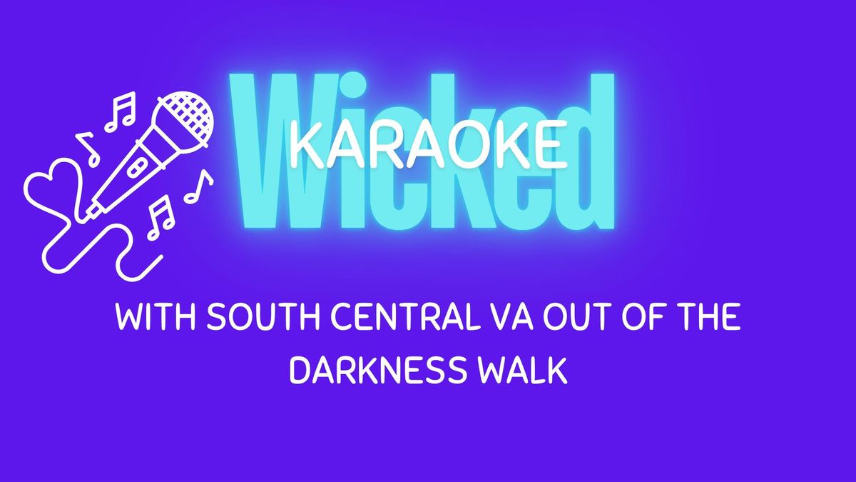 Wicked Karaoke for Prevention 