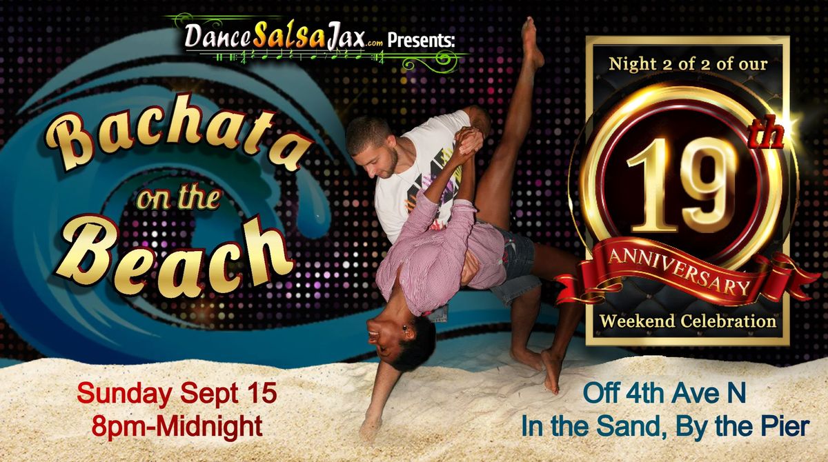 DSJ's 19th Anniversary Part 2 of 2: Bachata on the Beach!