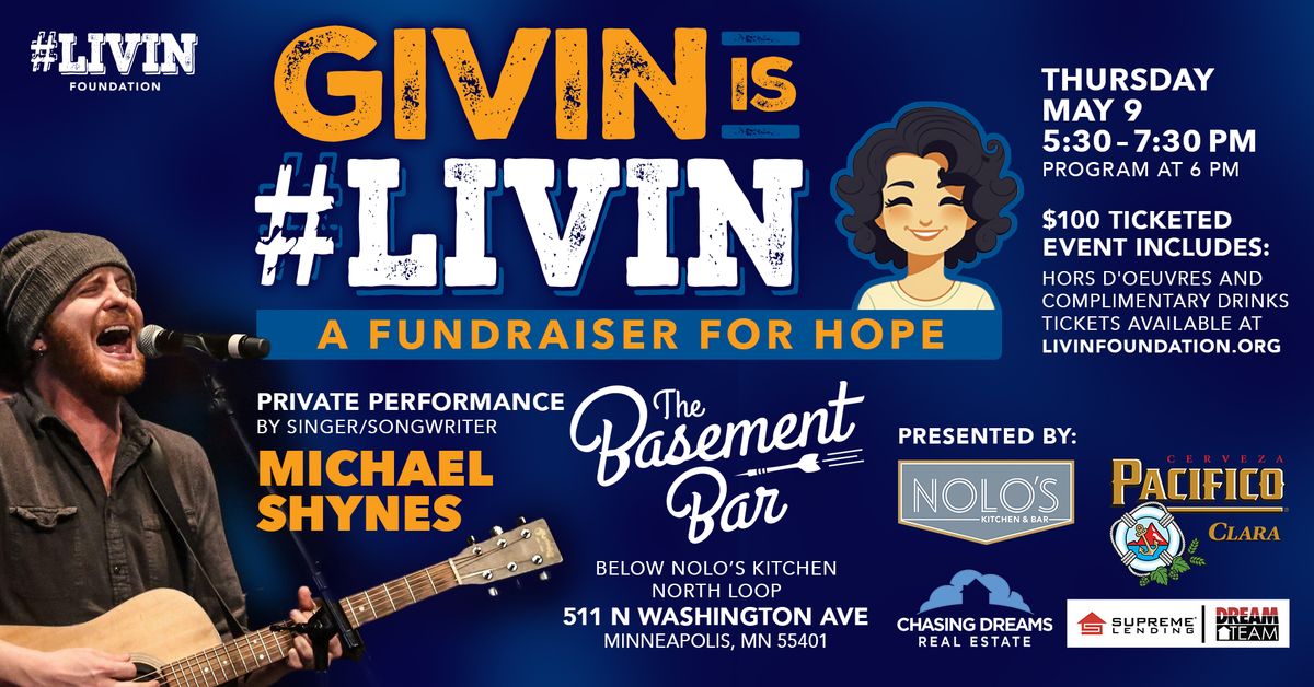 GIVIN is #LIVIN - A Fundraiser for Hope 