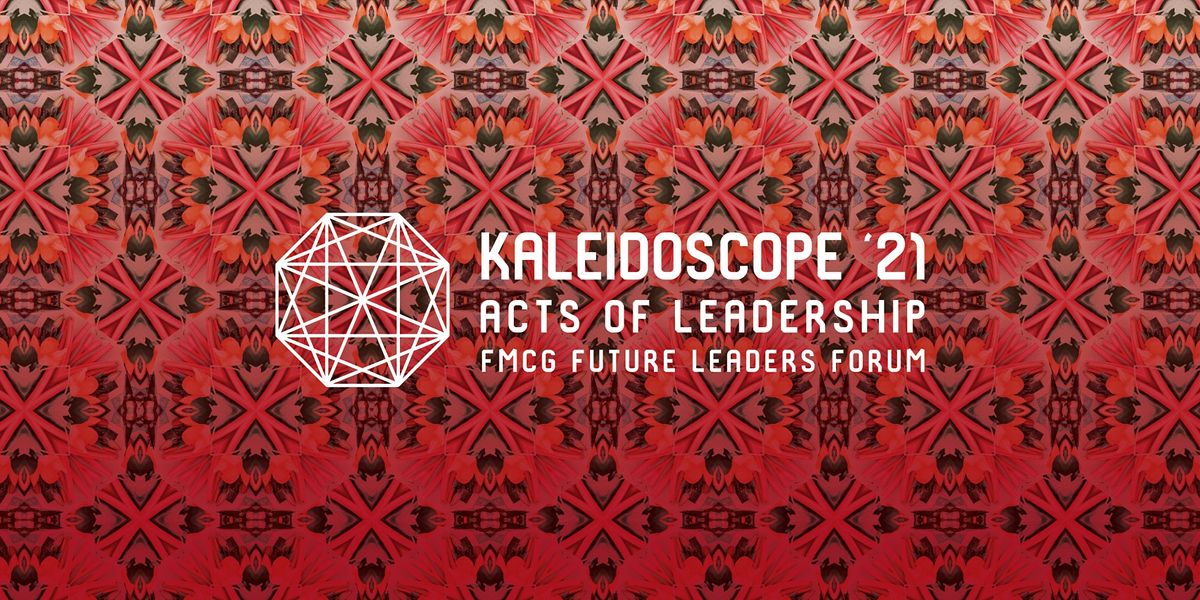 KALEIDOSCOPE '21: FMCG Future Leaders Forum