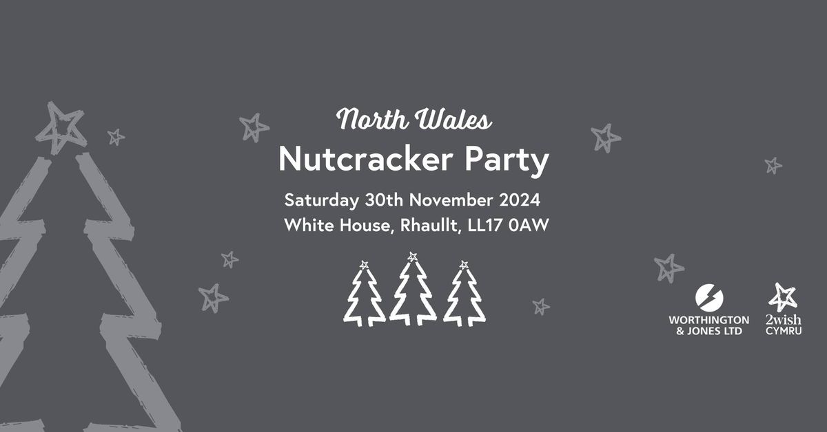 North Wales Nutcracker Party