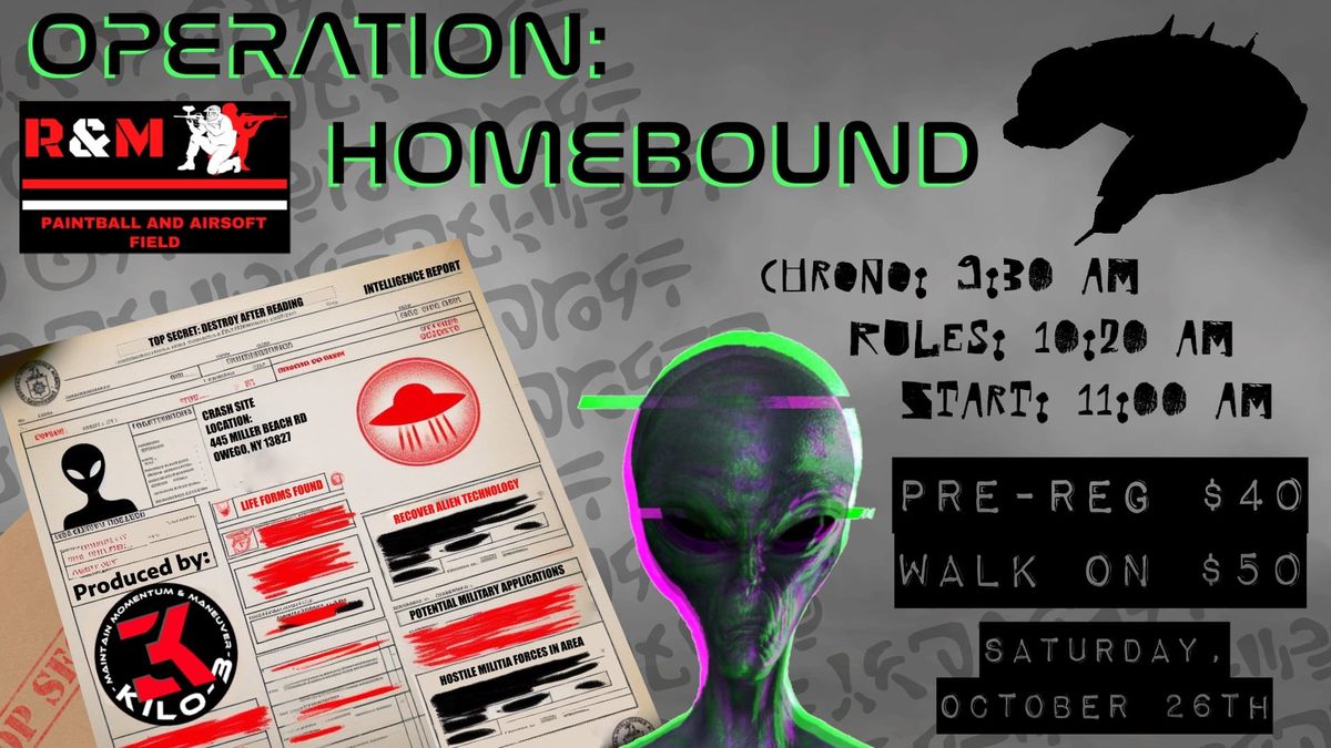 Operation: Homebound - Airsoft MilSim Scenario Event: October 26th, 2024